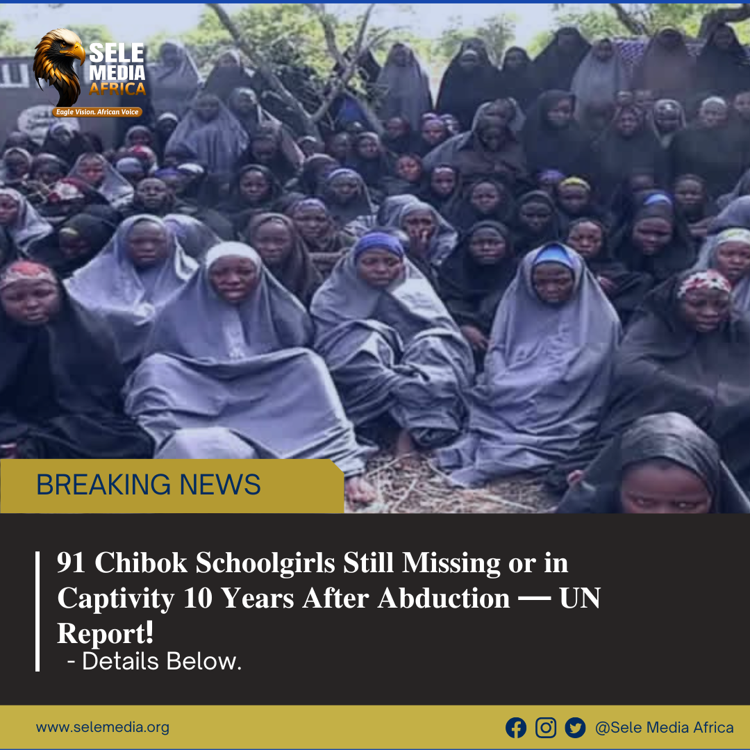 𝟗𝟏 𝐂𝐡𝐢𝐛𝐨𝐤 𝐒𝐜𝐡𝐨𝐨𝐥𝐠𝐢𝐫𝐥𝐬 𝐒𝐭𝐢𝐥𝐥 𝐌𝐢𝐬𝐬𝐢𝐧𝐠 𝐨𝐫 𝐢𝐧 𝐂𝐚𝐩𝐭𝐢𝐯𝐢𝐭𝐲 𝟏𝟎 𝐘𝐞𝐚𝐫𝐬 𝐀𝐟𝐭𝐞𝐫 𝐀𝐛𝐝𝐮𝐜𝐭𝐢𝐨𝐧 — 𝐔𝐍 𝐑𝐞𝐩𝐨𝐫𝐭!