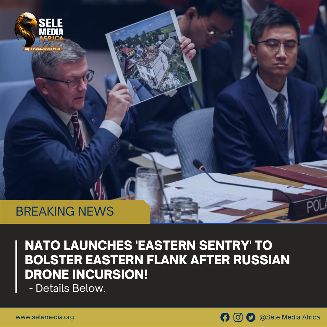 NATO Launches ‘Eastern Sentry’ toolster Eastern Flank After Russian Drone Incursion!