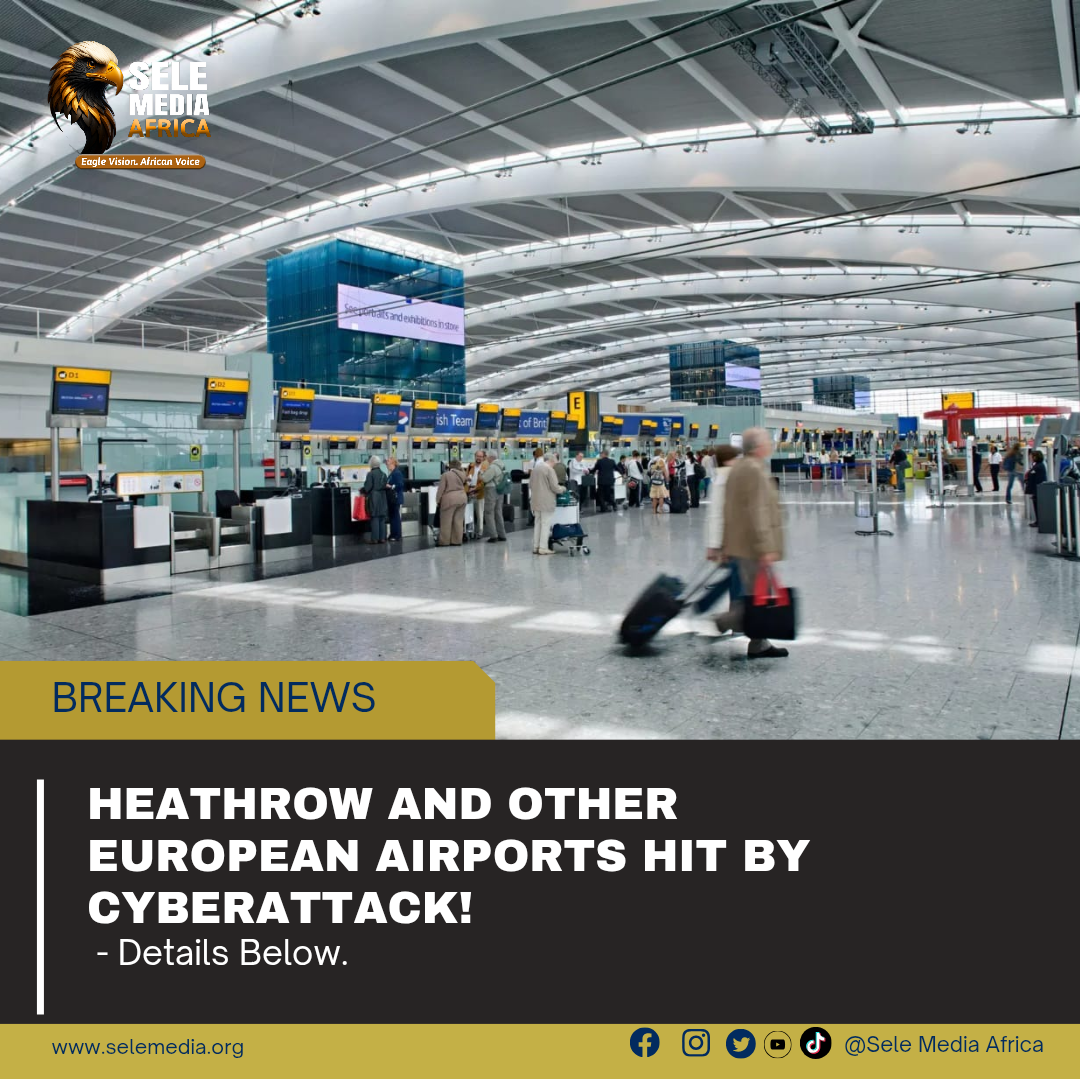 Heathrow and Other European Airports Hit by Cyberattack!