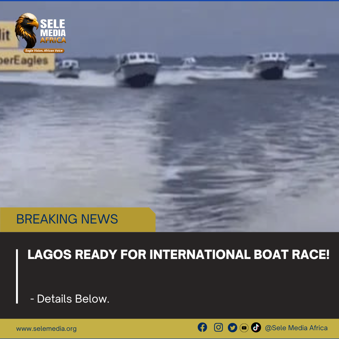 Lagos Ready for International Boat Race!
