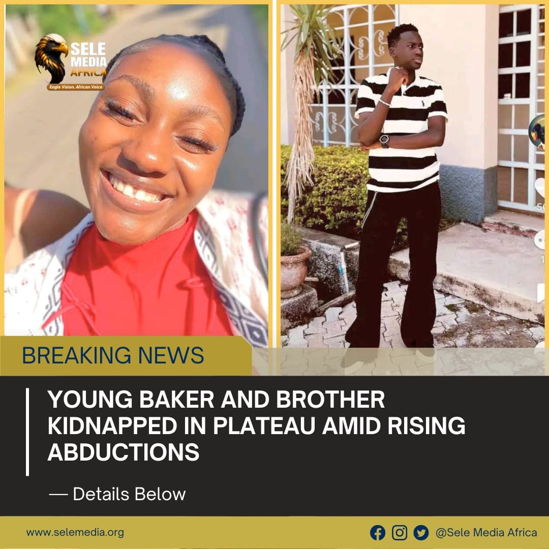 BREAKING NEWS: Young Baker and Brother Kidnapped in Plateau Amid Rising Abductions*