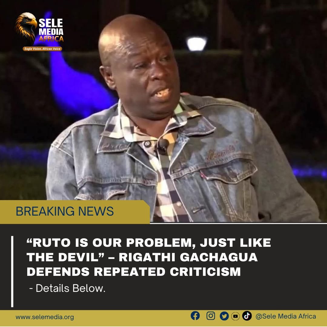 “Ruto Is Our Problem, Just Like the Devil” – Rigathi Gachagua Defends Repeated Criticism!