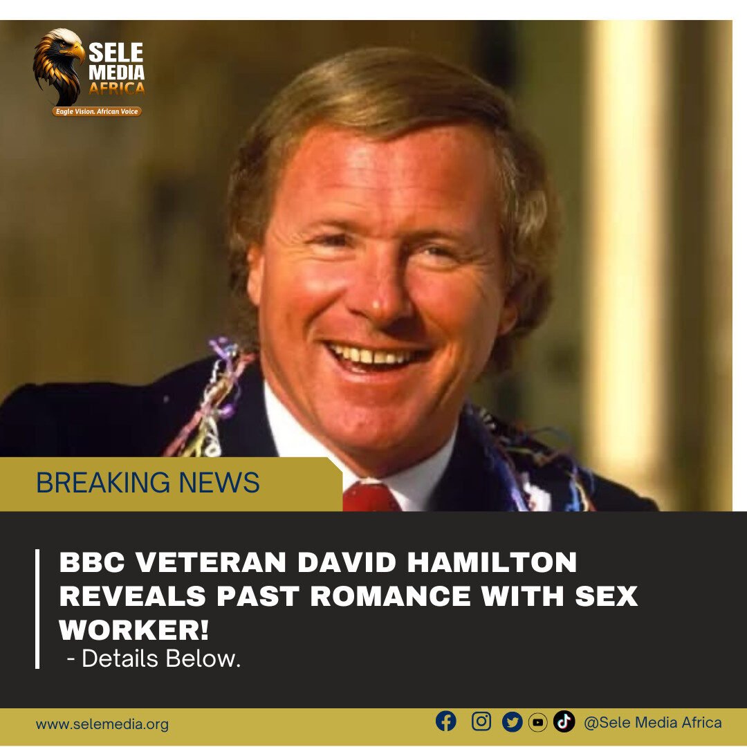 BBC Veteran David Hamilton Reveals Past Romance with Sex Worker!