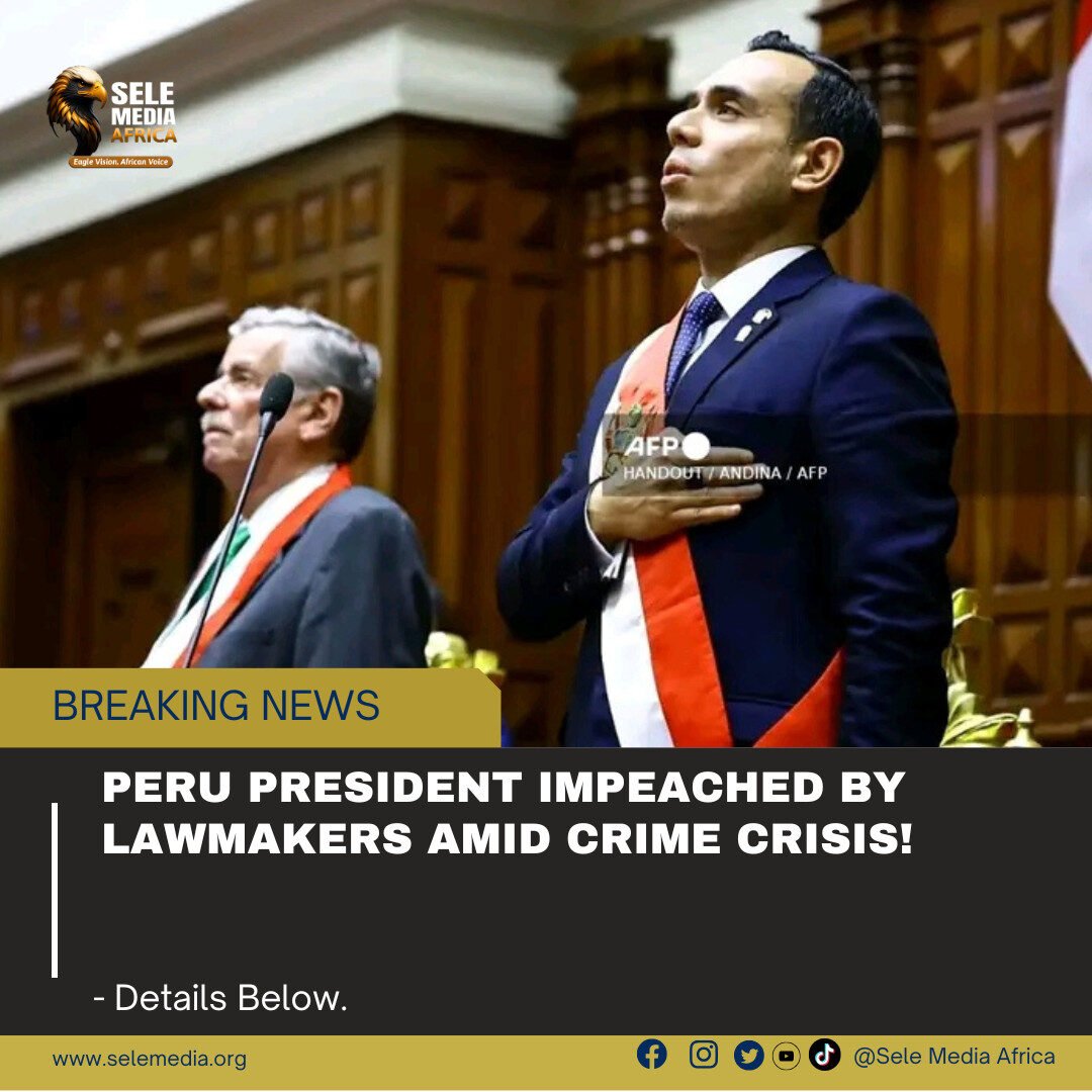 Peru President Impeached by Lawmakers Amid Crime Crisis!