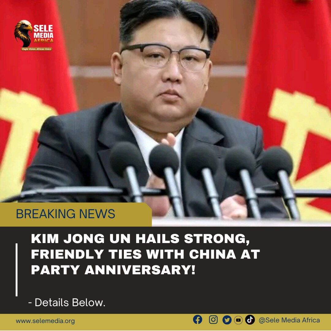 Kim Jong Un Hails Strong, Friendly Ties with China at Party Anniversary!