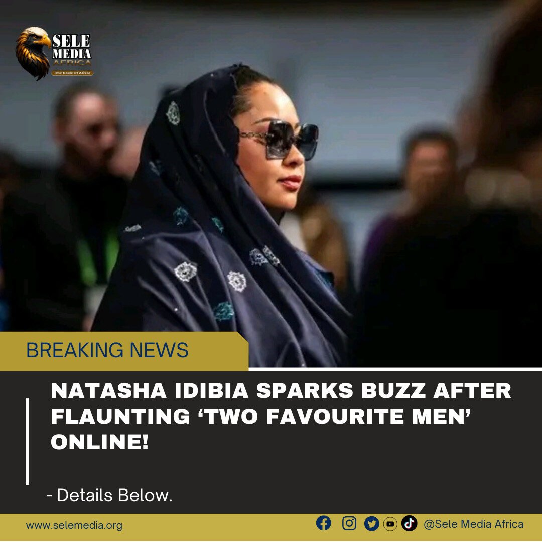 Natasha Idibia Sparks Buzz After Flaunting ‘Two Favourite Men’ Online!