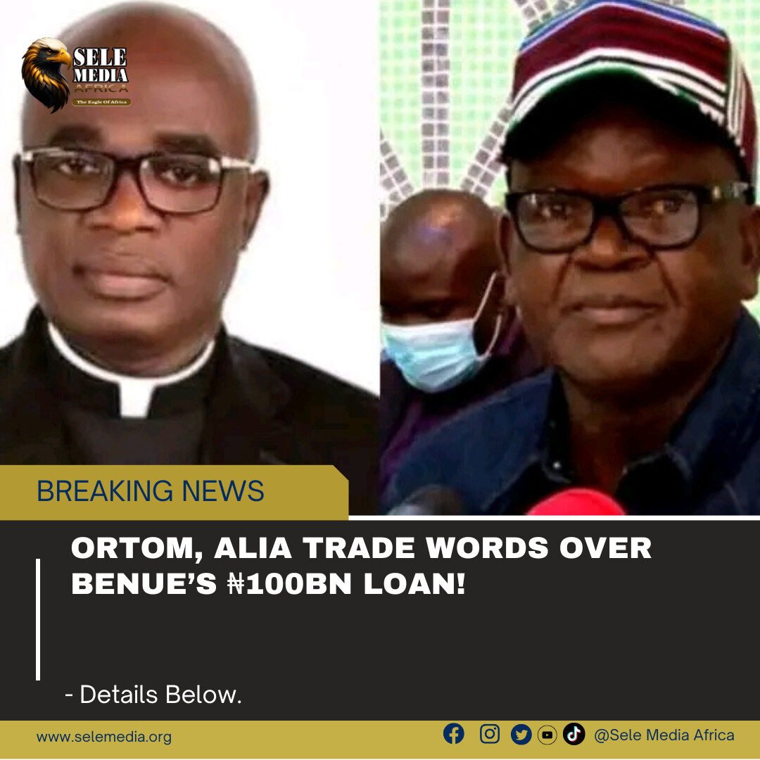 Ortom, Alia Trade Words Over Benue’s ₦100bn Loan!
