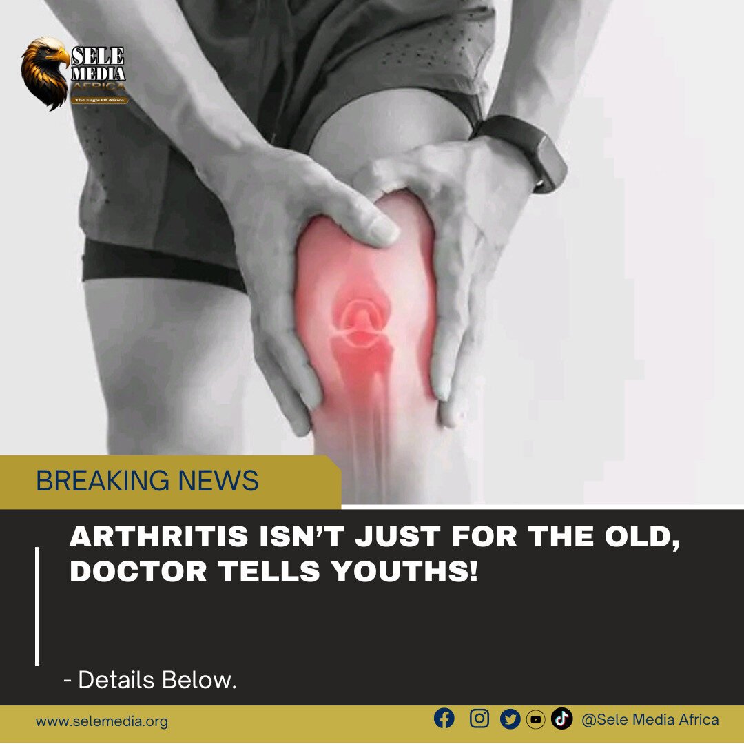Arthritis Isn’t Just for the Old, Doctor Tells Youths!