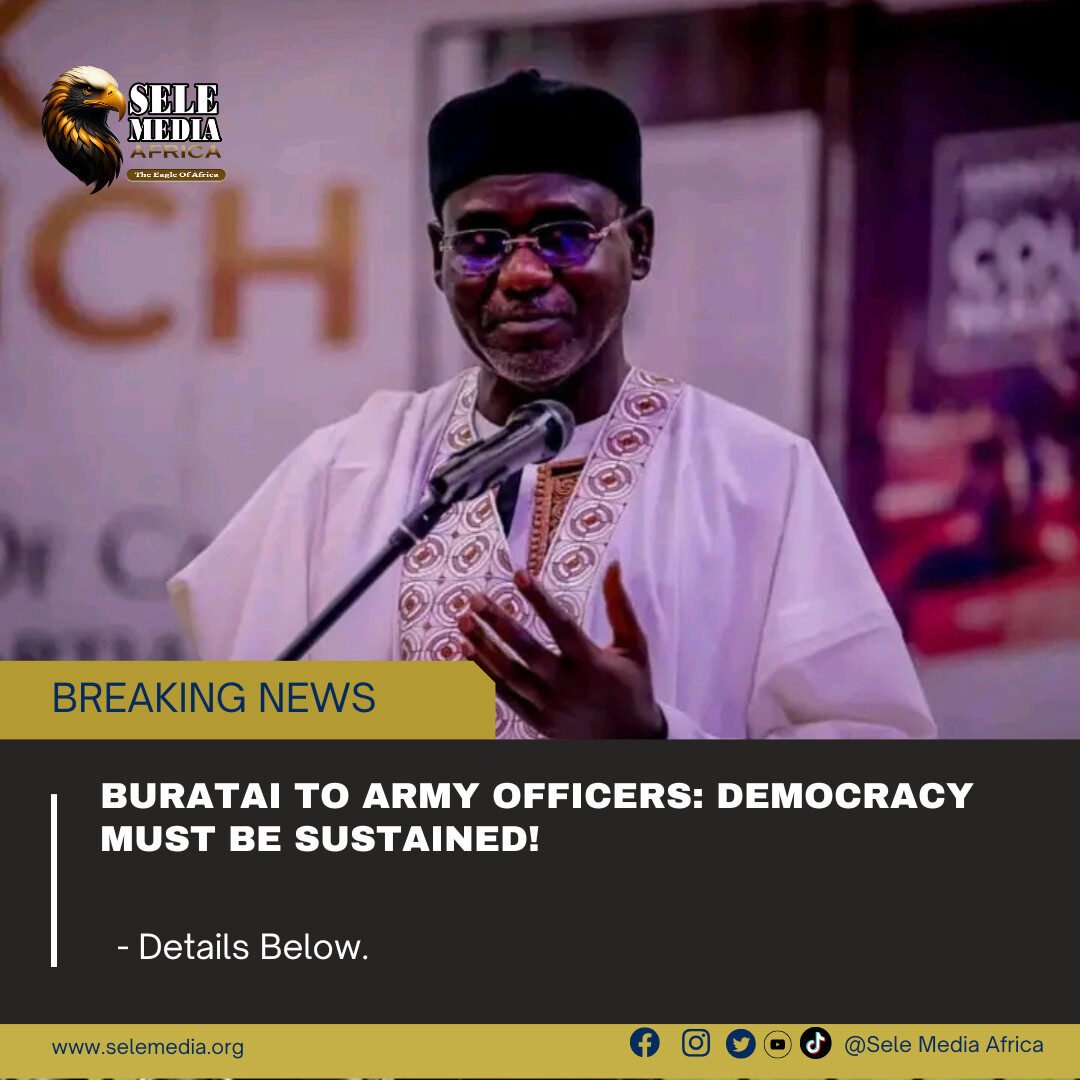 Buratai to Army Officers: Democracy Must Be Sustained!
