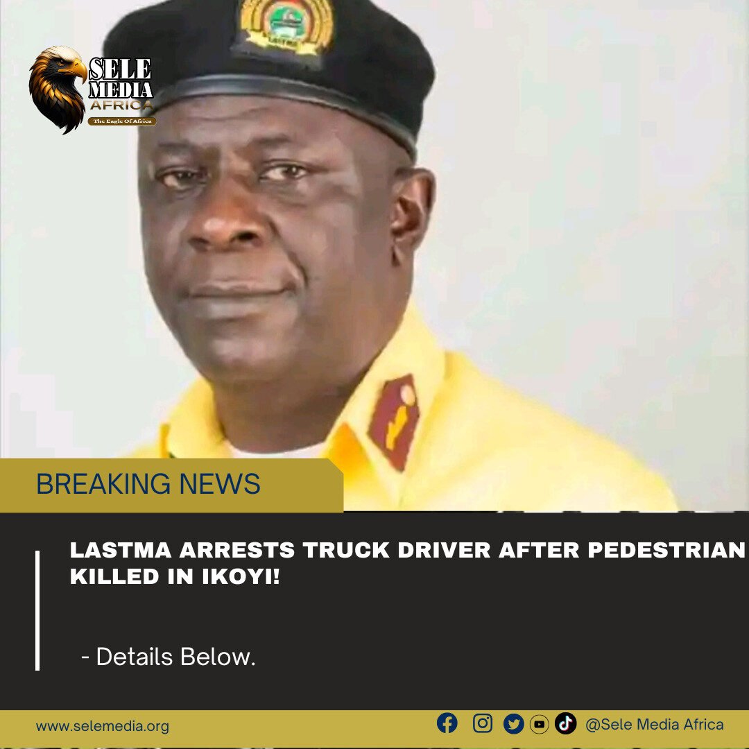 LASTMA Arrests Truck Driver After Pedestrian Killed in Ikoyi!