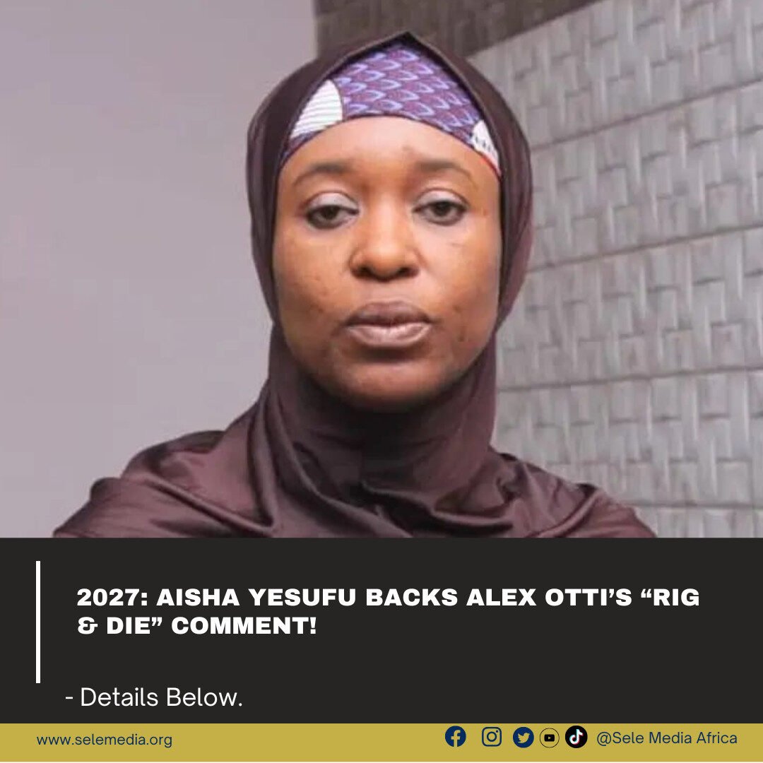 2027: Aisha Yesufu Backs Alex Otti’s “Rig & Die” Comment!