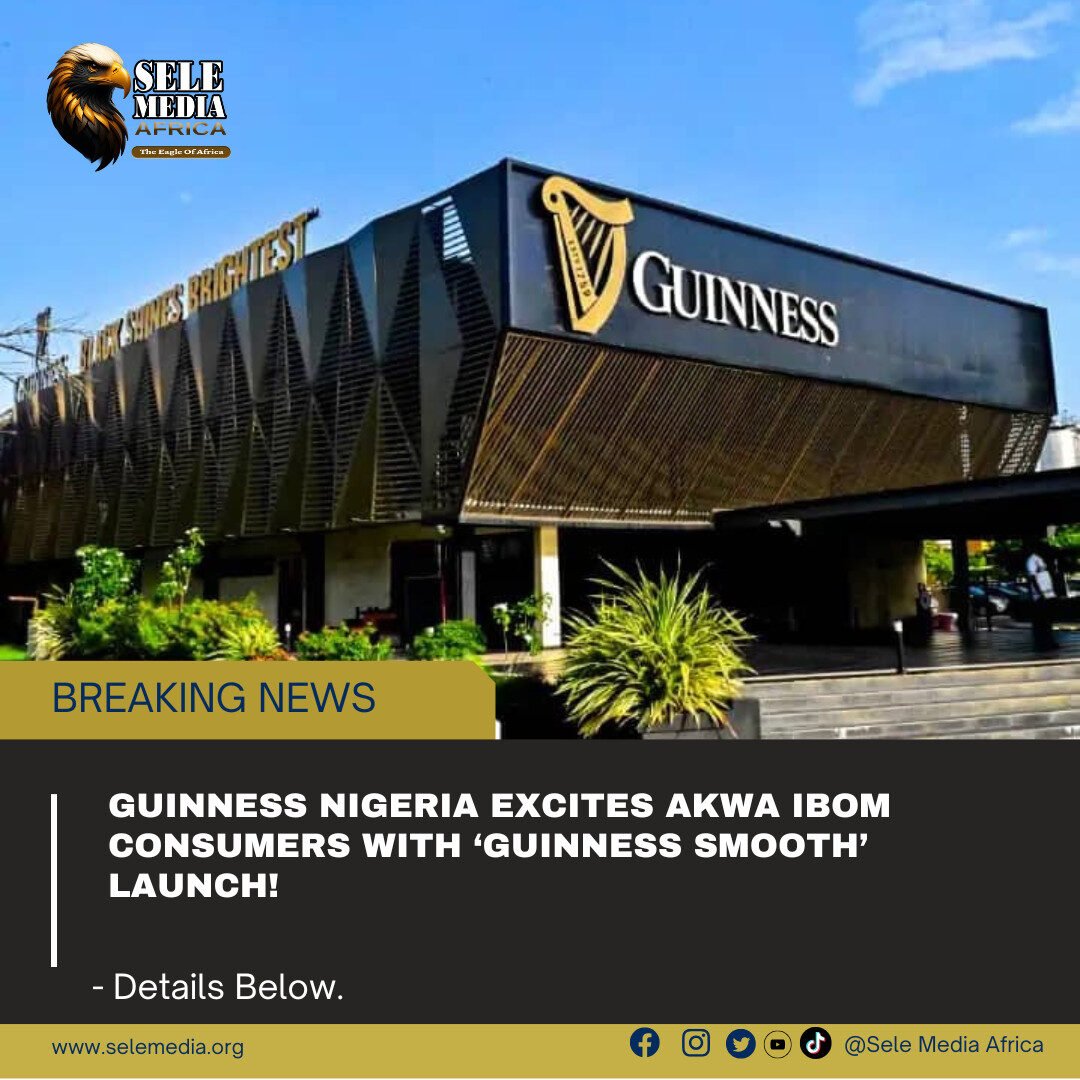 Guinness Nigeria Excites Akwa Ibom Consumers with ‘Guinness Smooth’ Launch!