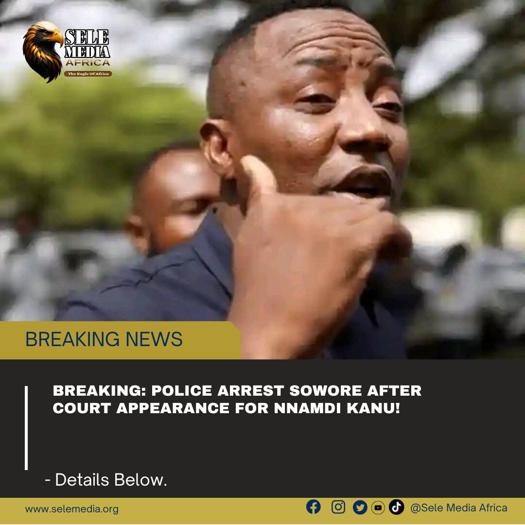 BREAKING: Police Arrest Sowore After Court Appearance for Nnamdi Kanu!