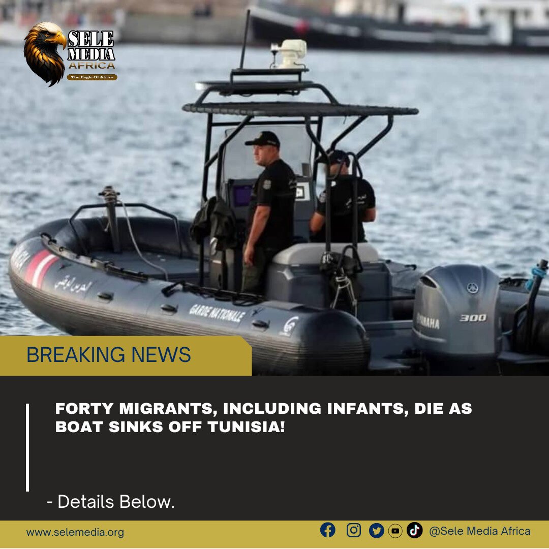 Forty Migrants, Including Infants, Die as Boat Sinks Off Tunisia!