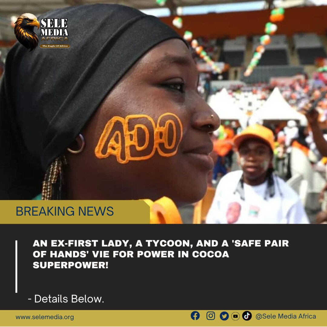 An Ex-First Lady, a Tycoon, and a ‘Safe Pair of Hands’ Vie for Power in Cocoa Superpower!