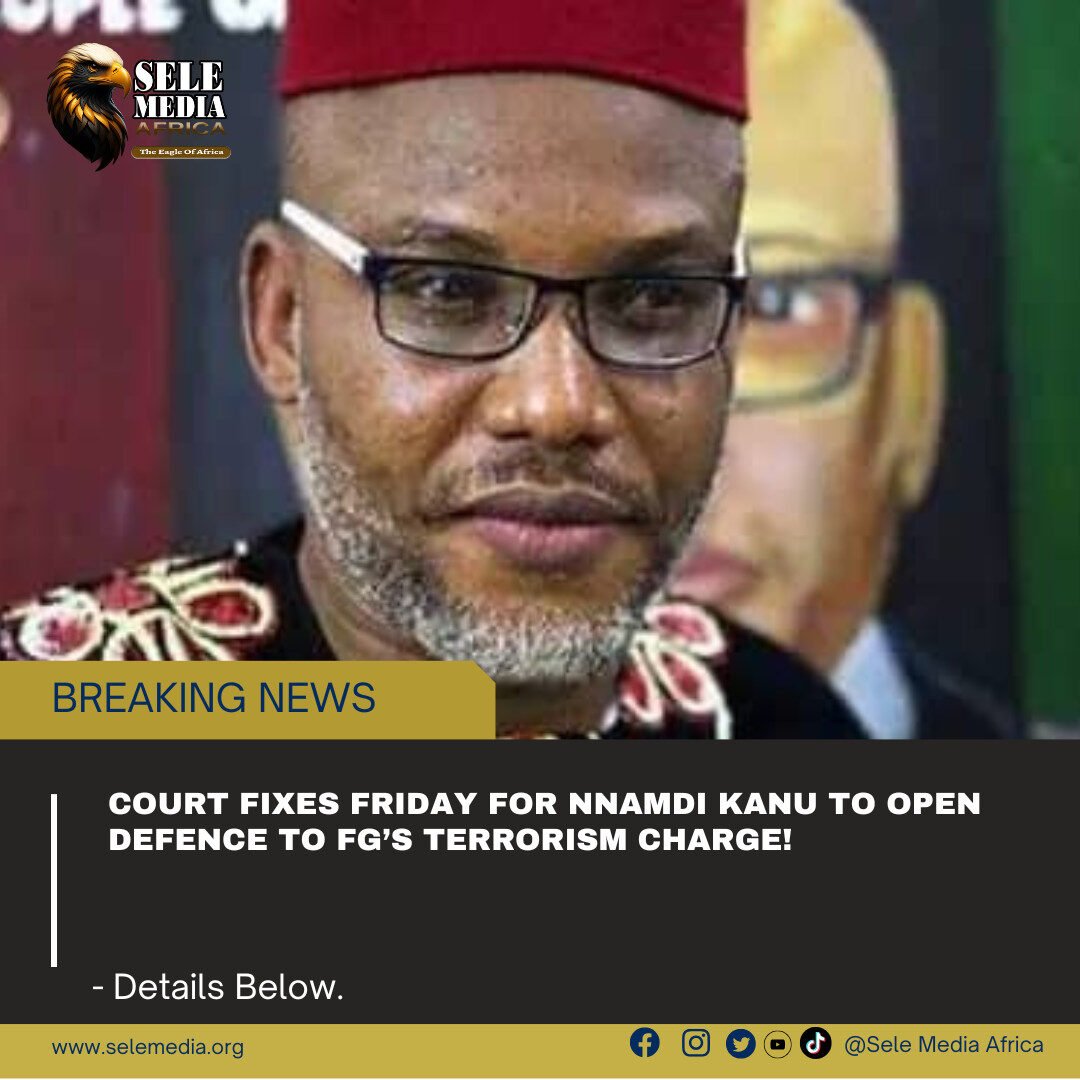 Court Fixes Friday for Nnamdi Kanu to Open Defence to FG’s Terrorism Charge!