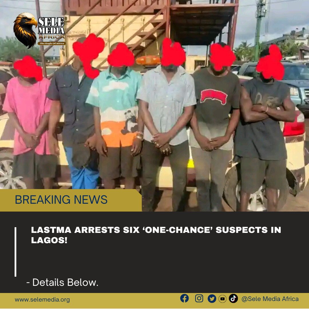 LASTMA Arrests Six ‘One-Chance’ Suspects in Lagos!